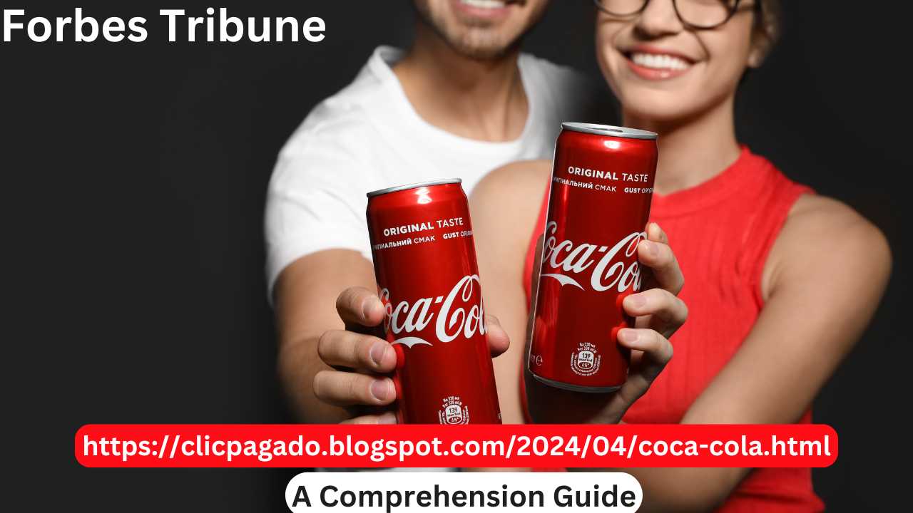 httpsclicpagado.blogspot.com202404coca-cola.html A Comprehension Guide